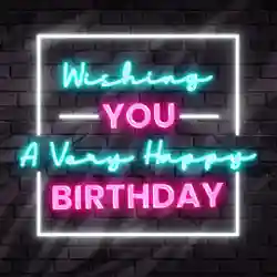 Custom Wishing You a Very Happy Birthday Neon Signs