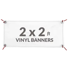 2′ X 2′ Vinyl Banner