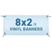 8′ X 2′ Vinyl Banner