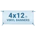 Vinyl Banner 4' x 12'
