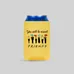 Friends Can Cooler 