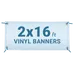 Vinyl Banner 2' x 16'