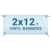 Vinyl Banner 2′ X 12′ 