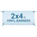 Vinyl Banner 2' x 4'