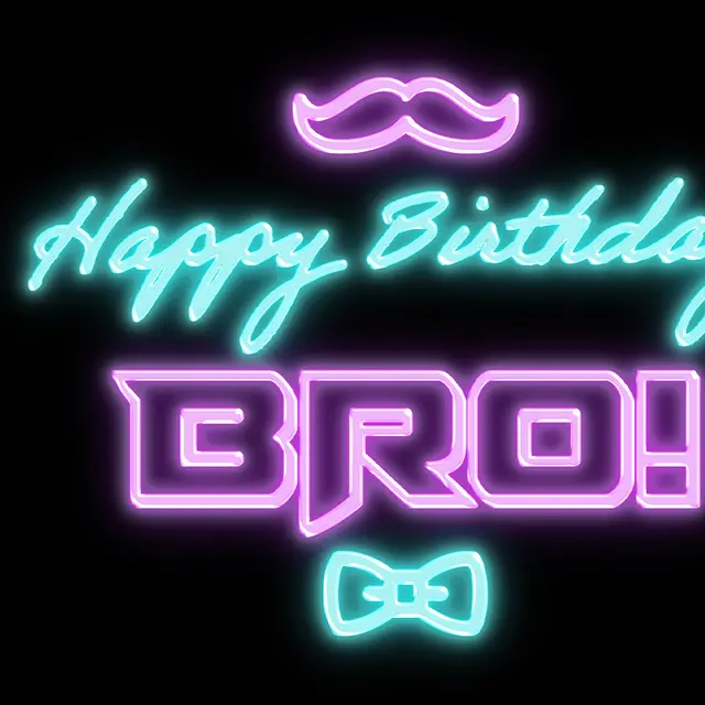 Happy Birthday Bro Neon Signs view 2