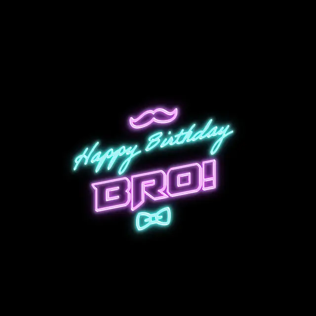Happy Birthday Bro Neon Signs view 3