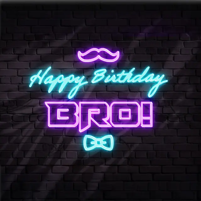 Happy Birthday Bro Neon Signs view 5