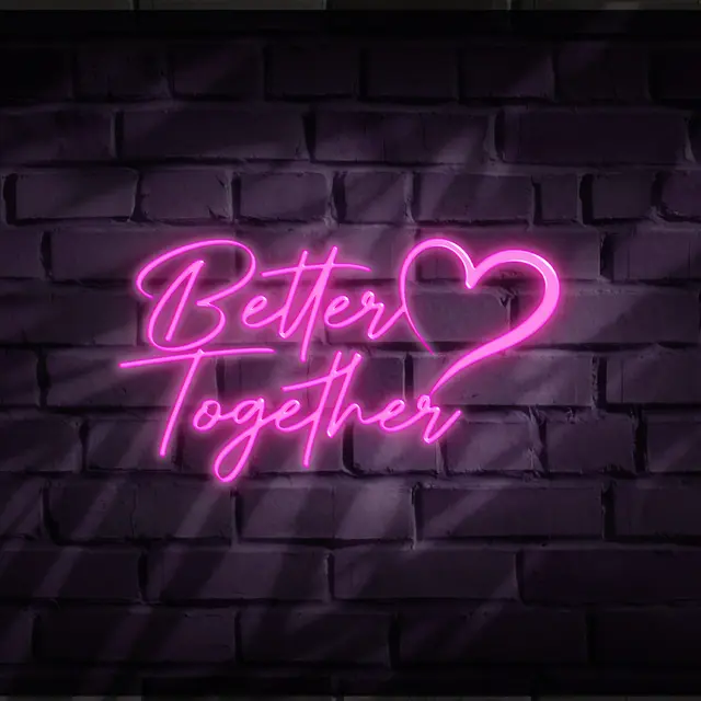 Better Together Neon Signs view 5