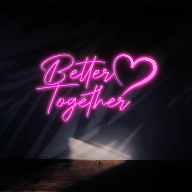 Better Together Neon Signs view 6