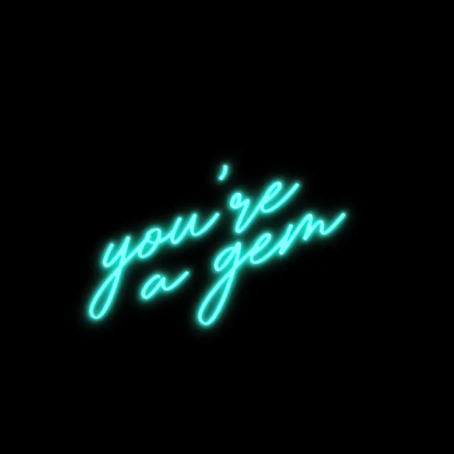 You’re a Gem Neon Signs view 3