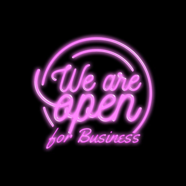 We’re Open For Business Neon Signs